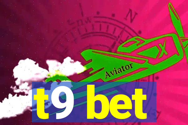 t9 bet